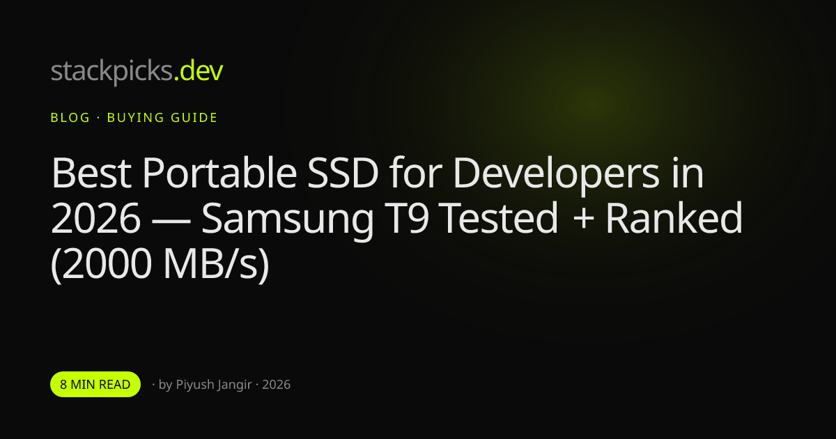 Best Portable SSD for Developers in 2026 — Samsung T9 Tested + Ranked (2000 MB/s)