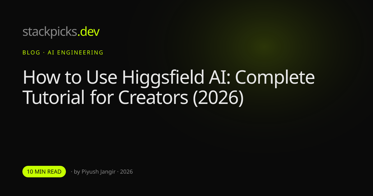 How to Use Higgsfield AI: Complete Tutorial for Creators (2026)