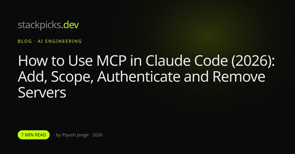 How to Use MCP in Claude Code (2026): Add, Scope, Authenticate and Remove Servers
