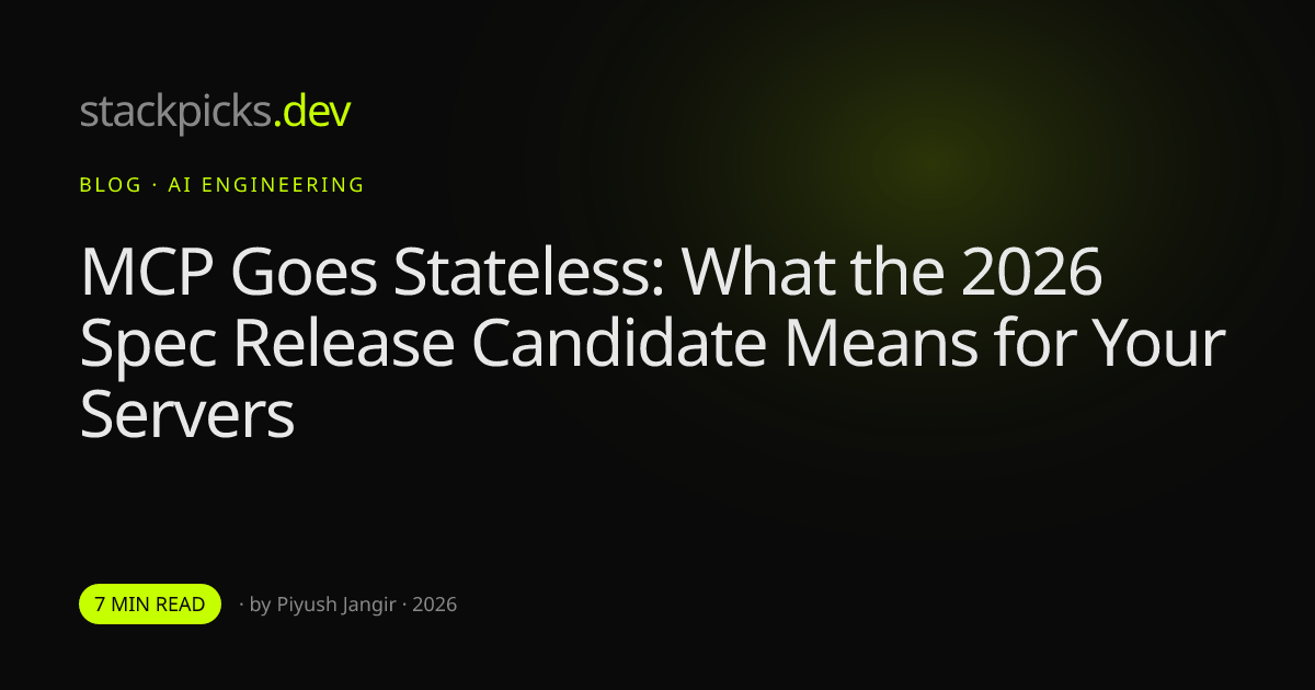 MCP Goes Stateless: What the 2026 Spec Release Candidate Means for Your Servers