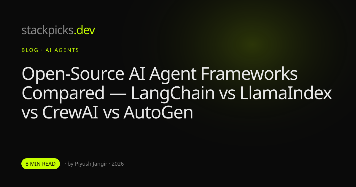 Open-Source AI Agent Frameworks Compared — LangChain vs LlamaIndex vs CrewAI vs AutoGen