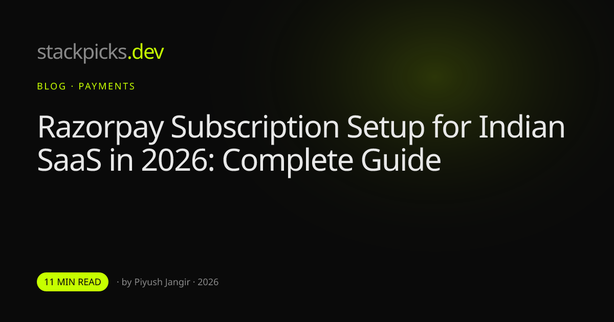 Razorpay Subscription Setup for Indian SaaS in 2026: Complete Guide